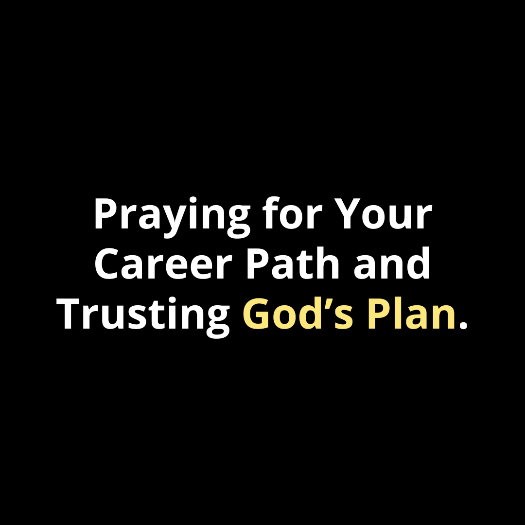 Praying for Your Career Path and Trusting God's Plan - Walk In Faith Clothing