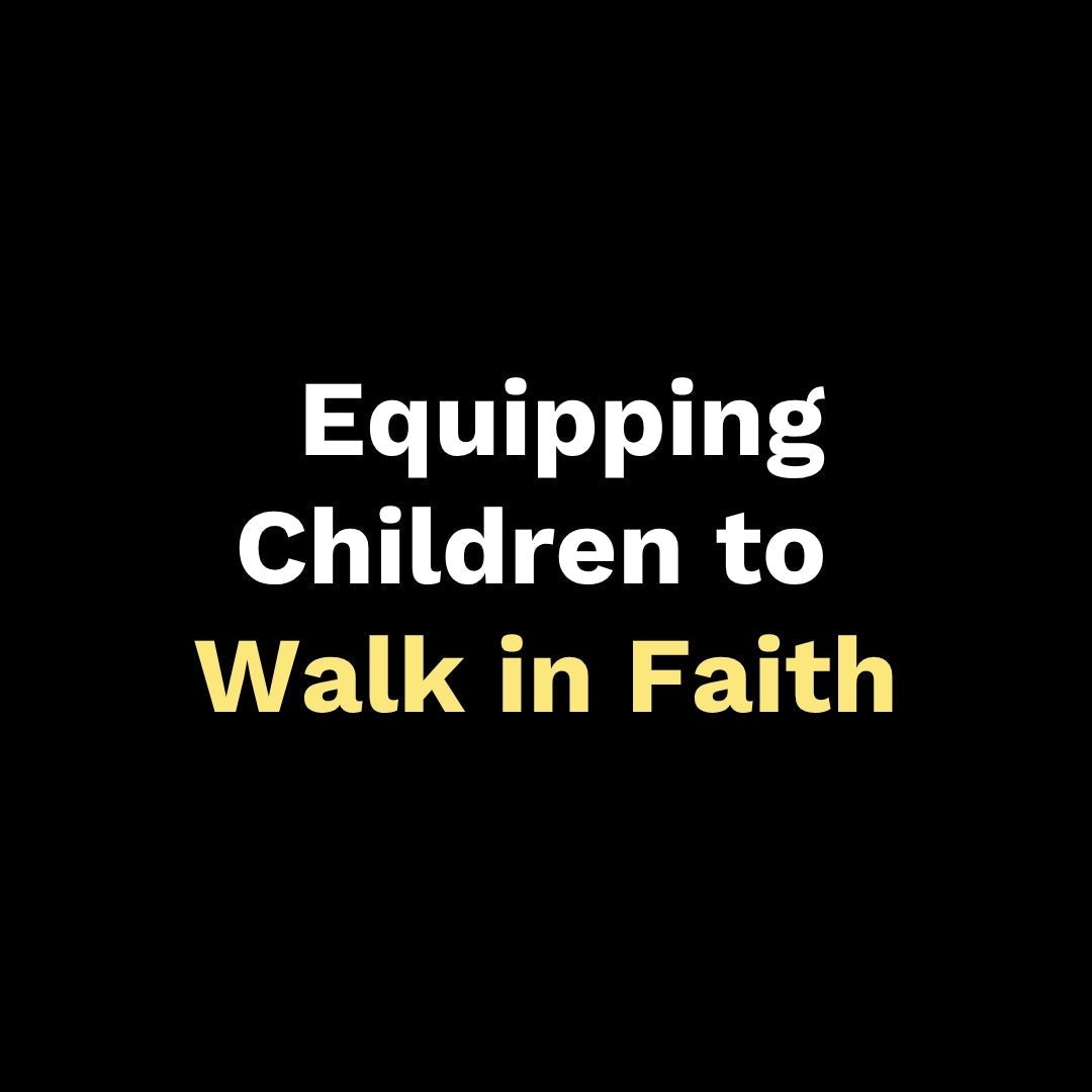 Raising Kingdom Kids: Equipping Children to Walk in Faith - Walk In Faith Clothing