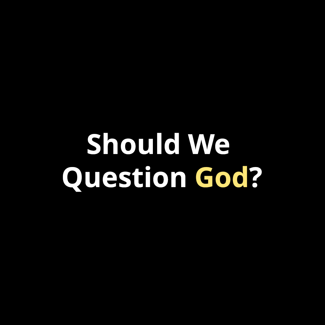 Should we question God? - Walk In Faith Clothing