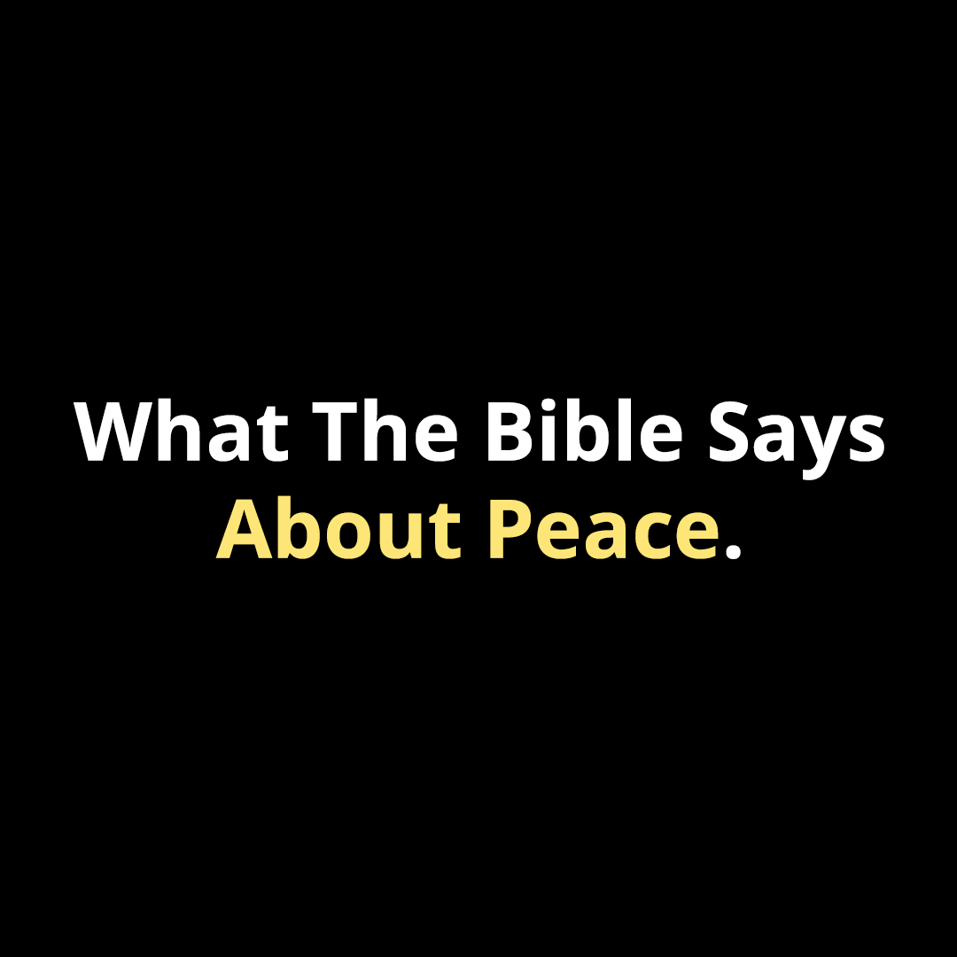 What The Bible Says About Peace - Walk In Faith Clothing