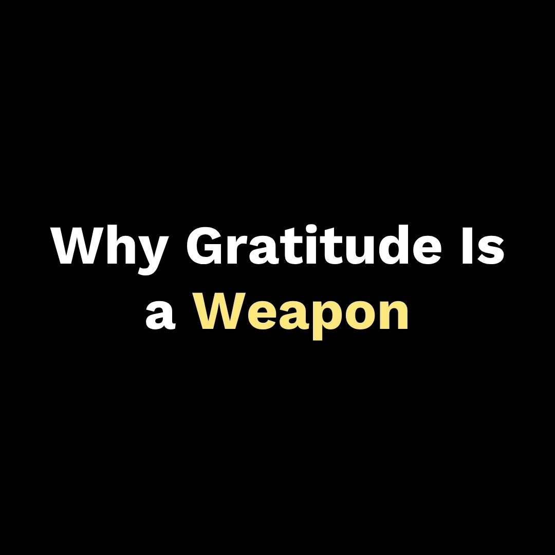 Why Gratitude Is a Weapon - Walk In Faith Clothing