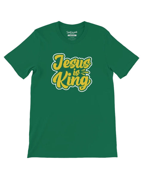Green Jesus Is King Unisex Christian T-Shirt Walk In Faith Clothing