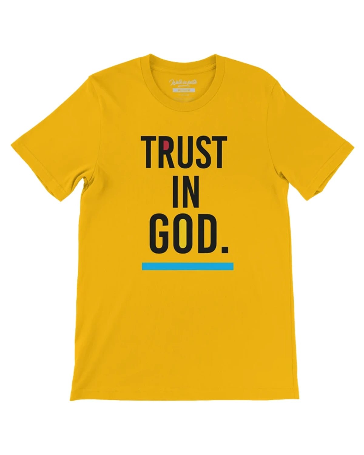 Gold Trust In God Unisex T-Shirt - Walk In Faith Clothing